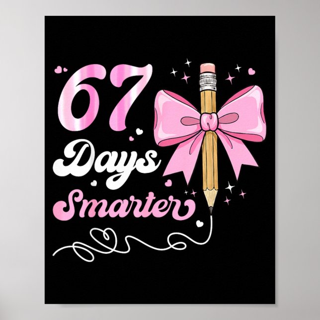 Affiche 67th Day Of School 67 Days Smarter Coquette Bow Te (Devant)