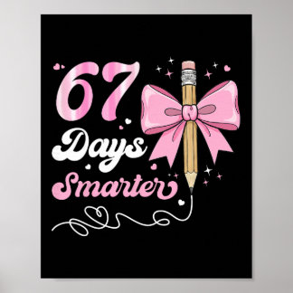 Affiche 67th Day Of School 67 Days Smarter Coquette Bow Te