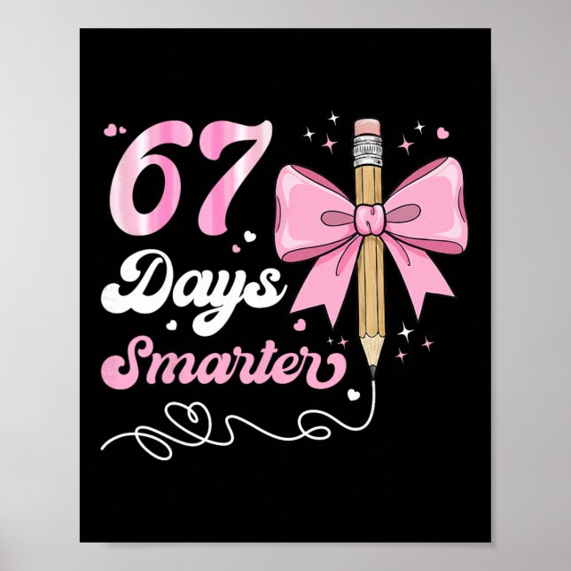 Affiche 67th Day Of School 67 Days Smarter Coquette Bow Te (Devant)