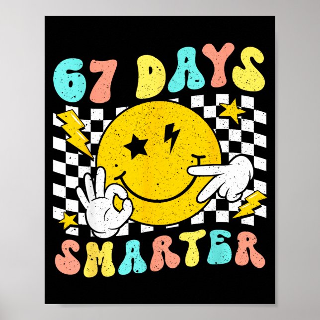 Affiche 67th Day Of School Shirt 67 Days Smarter Teacher B (Devant)