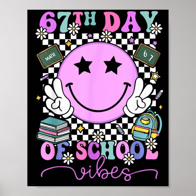 Affiche 67th Day Of School Vibes Groovy Retro 100 Days Of  (Devant)
