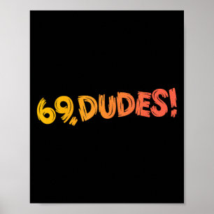 Affiche 69, Mec ! Drôle Joke 80s Retro Citation