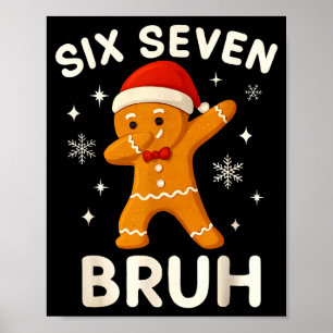 Affiche 6 7 Bruh Noël Pain d'épice 67 Brainrot Garçons Fu