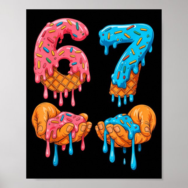 Affiche 6 7 Meme Ice Cream Drip Gen Alpha Slang  (Devant)