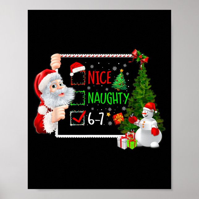 Affiche 6-7 Meme Nice Naughty 67 Christmas Santa Says  (Devant)