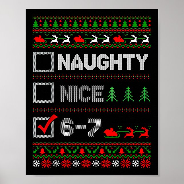 Affiche 6-7 Mème Nice Naughty 67 Noël Cerveau Pourri Drôle (Devant)