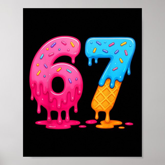 Affiche 6 7 Mème Six Sept Dégoulinade de Crème Glacée  (Devant)