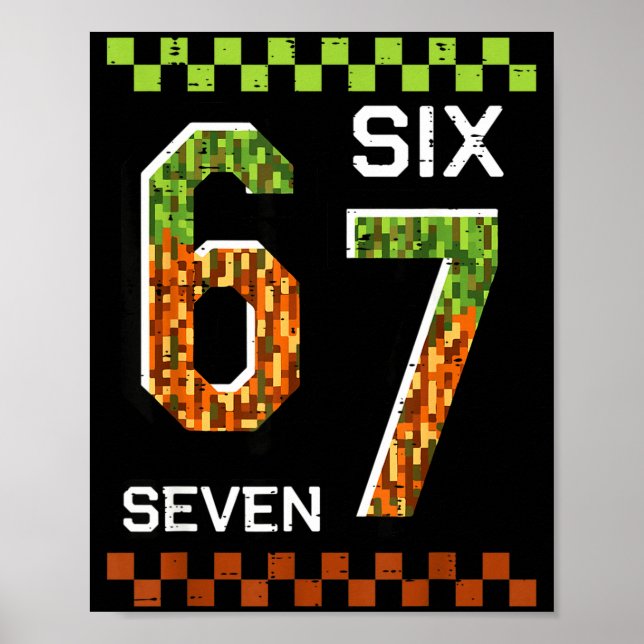Affiche 6 7 six sept pixel jeu mème drôle 67 garçons enfan (Devant)
