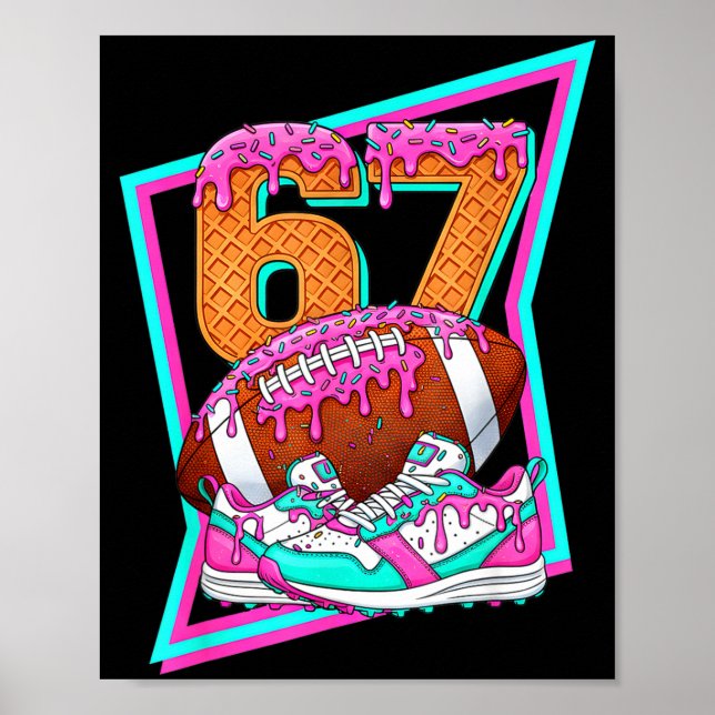 Affiche 6 7 Six Seven Meme American Football Drip Number 6 (Devant)