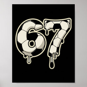 Affiche 6 7 Soccer Byll Drip Graphique Six Sept Mème