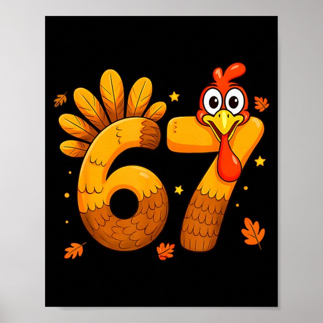 Affiche 6 7 Thanksgiving Funny Turkey Six Seven Men Women  (Devant)