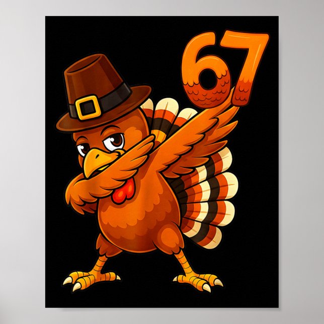 Affiche 6 7 Thanksgiving Funny Turkey Thanksgiving 67 Men  (Devant)