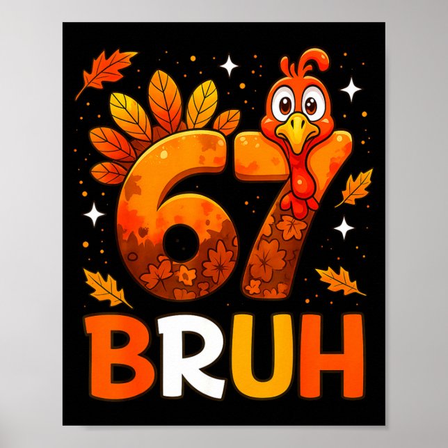 Affiche 6 7 Thanksgiving Funny Turkey Thanksgiving 67 Men  (Devant)