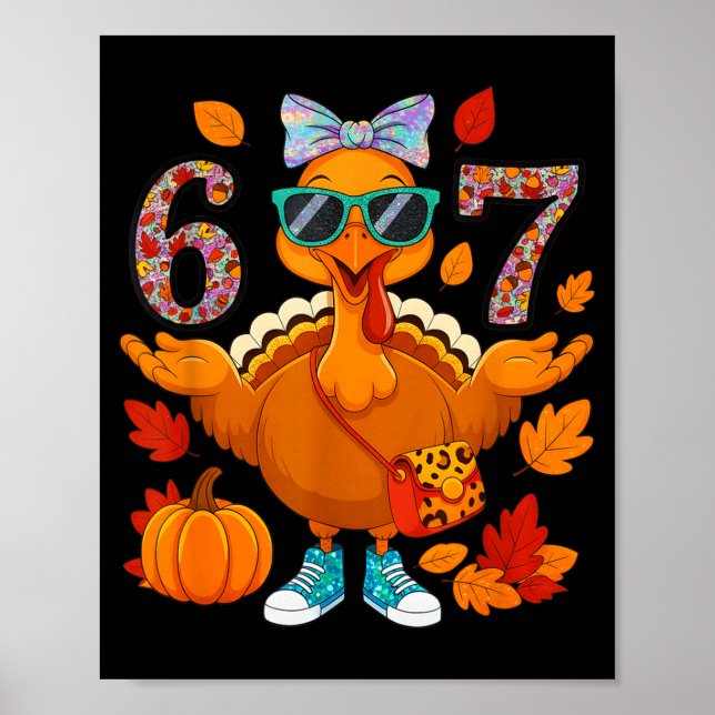 Affiche 6 7 Thanksgiving Turkey Sungles Bow Six Seven Meme (Devant)