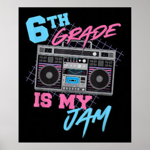 Affiche 6e année est ma confiture Vintage 80s Boombox Stud