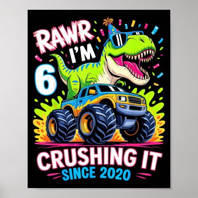 Affiche 6nd Birthday Monster Truck Dinosaur Since 2020 Raw (Devant)