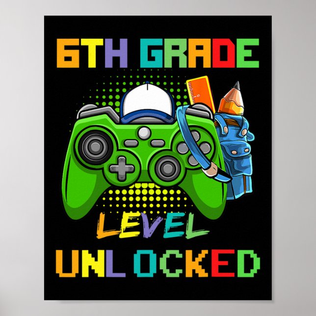 Affiche 6th Grade Level Unlocked Video Game Back To School (Devant)