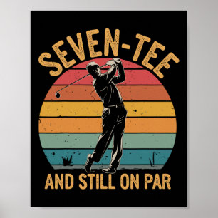 Affiche 70e anniversaire Golfer Humour Golf Pun Sept-T Gol