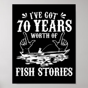 Affiche 70e Anniversaire Pêcheur T Shirt Funny B Fishing G
