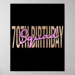 Affiche 70th birthday squad quote sayings<br><div class="desc">70th birthday quote sayings with phrase 70th birthday Squad in gold and pink colored glitter texture. Happy 70th birthday design illustration for celebrating the birthday of your loved ones for example your grandma,  grandpa,  father,  mother,  uncle or aunt. nice motivational and inspirational Happy 70th birthday gift idea.</div>