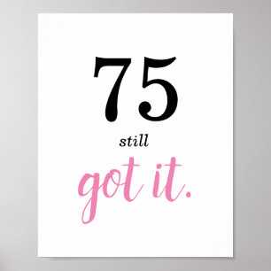 Affiche 75 L'Ont Encore Obtenu Anniversaire
