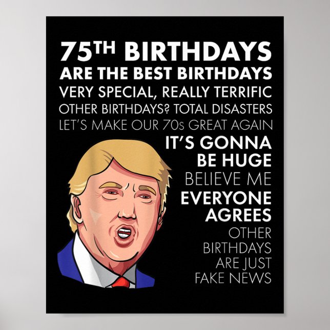 Affiche 75e Anniversaire Cadeau Funny Trump Citation Shirt (Devant)
