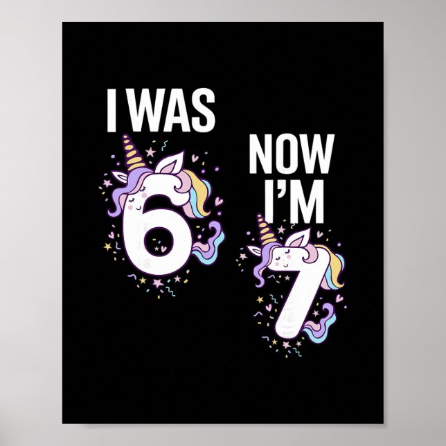 Affiche 7 Year Old Birthday I Was 6 Now I'm 7 67 Funny Uni (Devant)