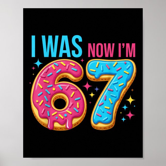Affiche 7 Year Old Birthday Was 6 Now I'm 7 67 Funny  (Devant)