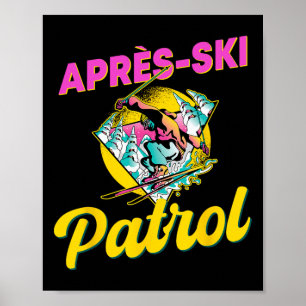 Affiche 80s Retro Apres-ski patrouille porter 90s Ski