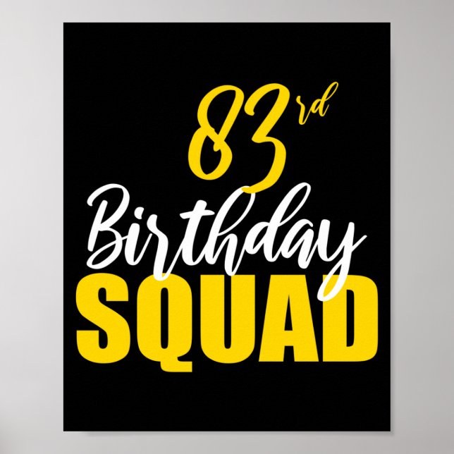 Affiche 83rd Happy Birthday Squad Party Bday Family Group  (Devant)