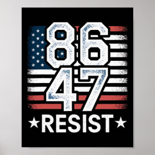 Affiche 86 47 Résistez Anti Trump Enlevez 47 Vintage 8647 