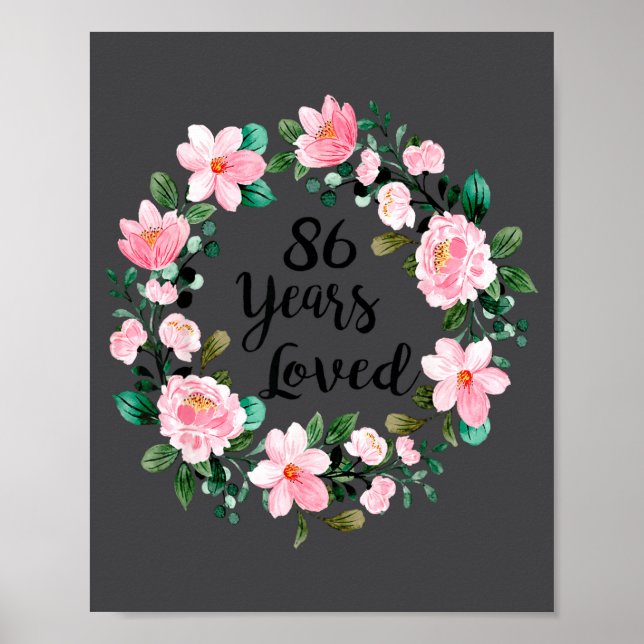 Affiche 86 Years Loved Men Women 86 Years Old Cool 86th Bi (Devant)