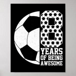 Affiche 8 Ans De Football Incroyable Amoureux Du Foot Enfa