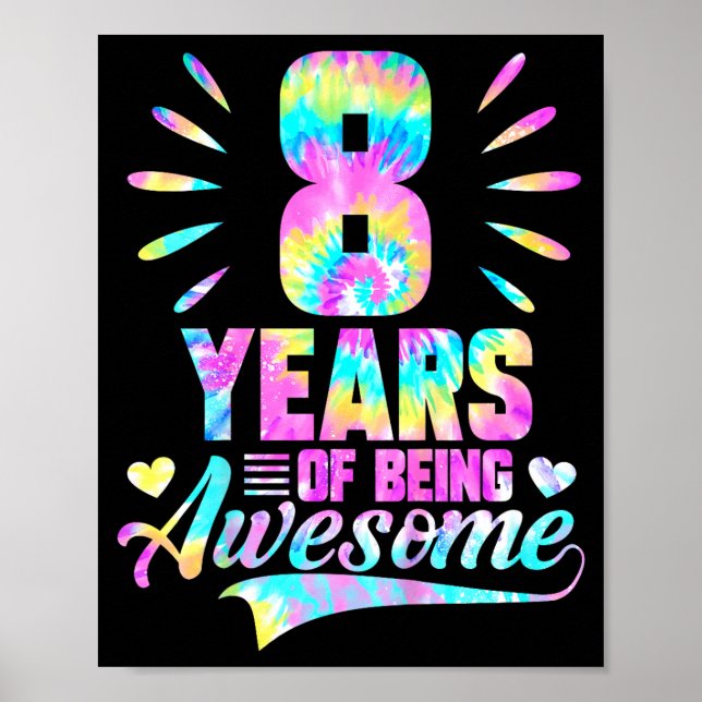 Affiche 8th Birthday Tie-dye 8 Year Of Being Awesome  (Devant)