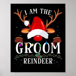 Affiche 99 Cadeaux Je Suis La Groom Reindeer Famille De No