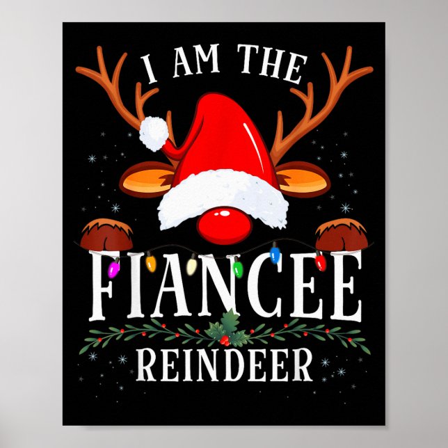 Affiche 99 I Am The Fiancee Reindeer Christmas Family Uni- (Devant)