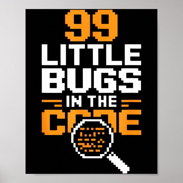 Affiche 99 petits bogues dans le code drôle de dicton de p (Devant)