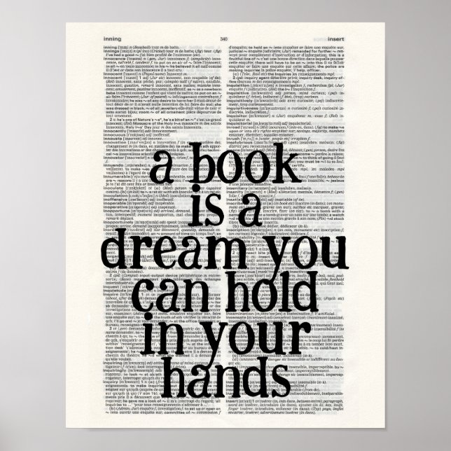 Affiche a book is a dream you hold in your hands (Devant)
