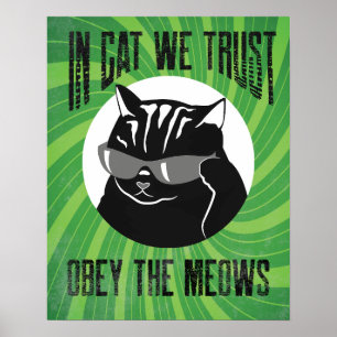 Affiche À Cat We Trust, Obey The Meows # 6