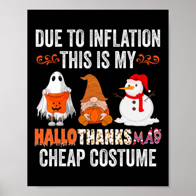 Affiche A cause de l'inflation Ceci est mon HalloThanksMas (Devant)