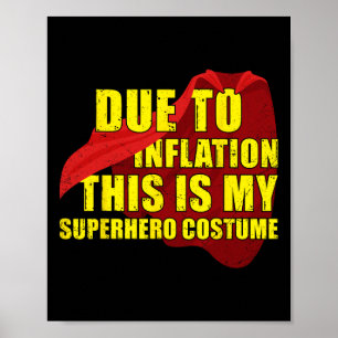 Affiche A Cause De L'Inflation, C'Est Ma Salle De Costume
