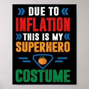 Affiche A Cause De L'Inflation, C'Est Ma Salle De Costume