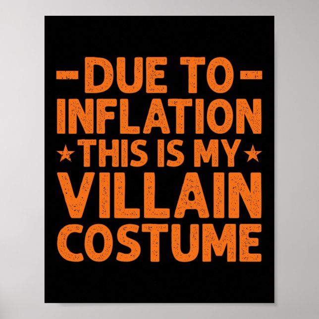 Affiche A Cause De L'Inflation C'Est Mon Costume De Méchan (Devant)