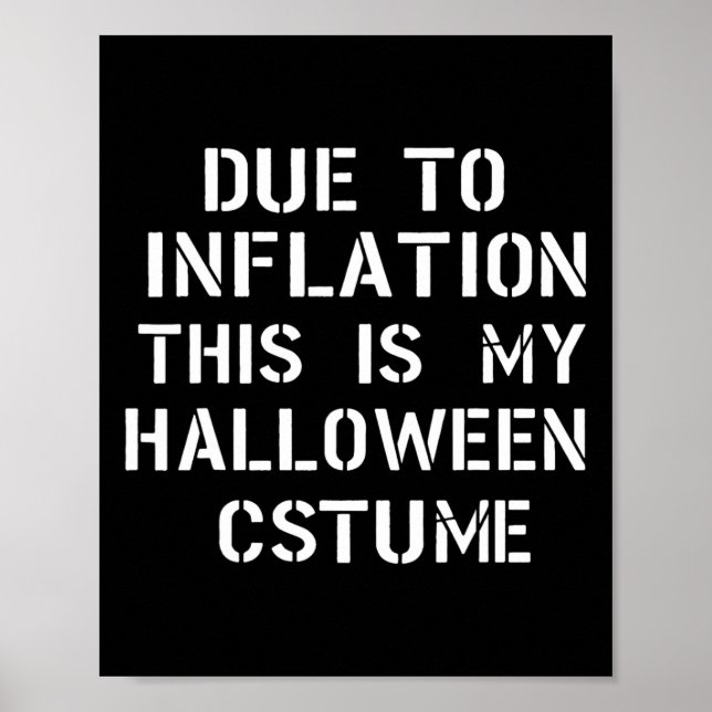 Affiche A Cause De L'Inflation C'Est Mon Costume D'Hallowe (Devant)