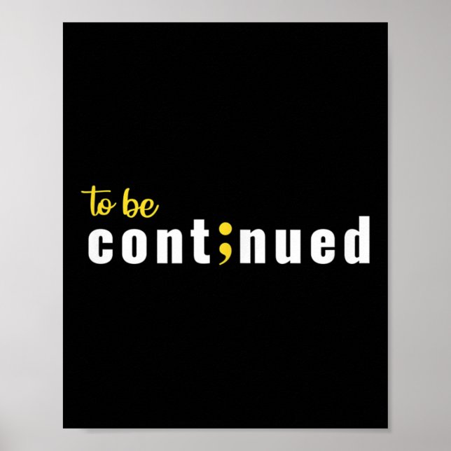 Affiche À Continuer Semicolon Suicide Santé mentale Aw (Devant)