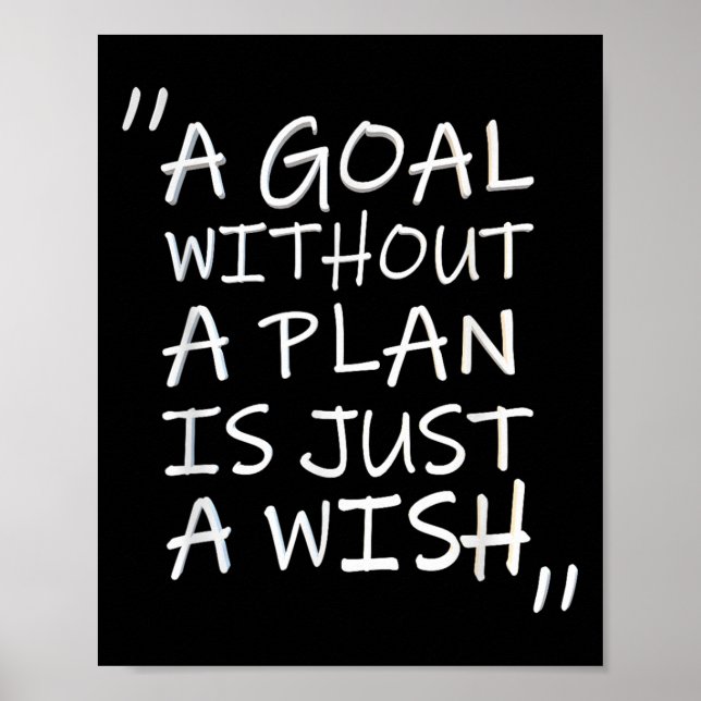 Affiche A Goal Without A Plan Is Just A Wi-shirt  (Devant)