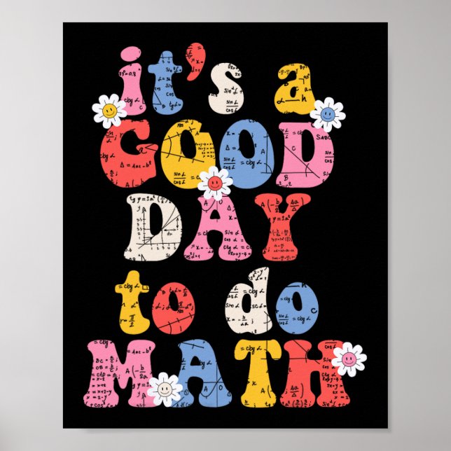 Affiche À L'École C'Est Un Bon Jour Pour Faire Math Enseig (Devant)