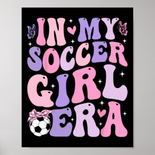 Affiche À l'ère de ma fille footballeuse Rétro Groovy Fill