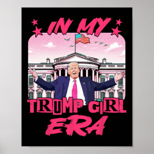 Affiche À l'ère de ma fille Trump