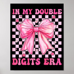 Affiche À l'ère de mes doubles chiffres Coquette Arc 10e a